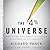 The 4 Percent Universe: Dark Matter, Dark Energy, and the Race to Discover the Rest of Reality