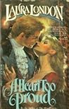A Heart Too Proud A Heart Too Proud