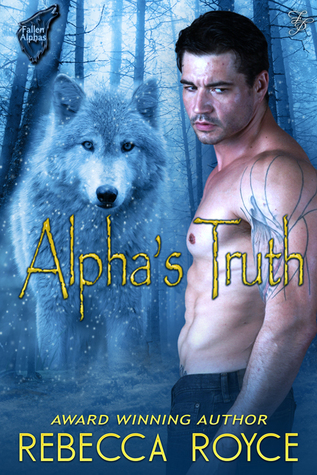 Alpha's Truth (Fallen Alpha, #2)