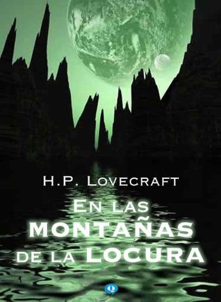 En las Montañas de la Locura (Spanish Edition)