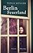 Berlin Feuerland