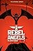 Rebel Angels #1