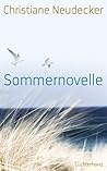 Sommernovelle by Christiane Neudecker Sommernovelle by Christiane Neudecker