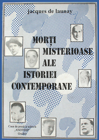 Morţi Misterioase ale Istoriei Contemporane