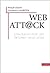 Web Attack. (Web Att@ck) - Strategien für die Internetrevolut... by Philip Evans