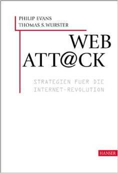Web Attack. (Web Att@ck) - Strategien für die Internetrevolution.