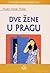 Dve žene u Pragu