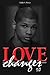 Love Changes 1.0