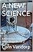 A NEW SCIENCE Year1 Book2 by M T Keshe