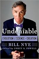 Undeniable: Evolution and the Science of Creation (Kindle Edition)