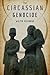 The Circassian Genocide (Genocide, Political Violence, Human Rights)