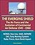 The Emerging Shield: The Air Force and the Evolution of Continental Air Defense, 1945-1960 - NORAD, Dew Line, SAGE, BOMARC, SAC, Early Warning Systems, Radar Fence, Atom Bomb Impact