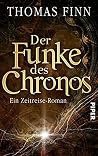 Der Funke des Chronos by Thomas Finn