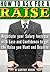 How to Ask for a Raise: Negotiating Your Salary Increase with Ease and Confidence to Get the Raise You Want and Deserve