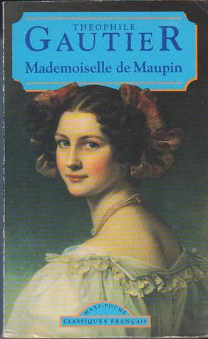 Mademoiselle De Maupin (Classiques Francais)
