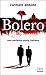Bolero: Una perfetta storia...