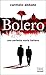 Bolero: Una perfetta storia italiana (Italian Edition)