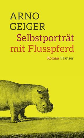 Selbstporträt mit Flusspferd (Hardcover)