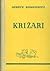 Križari by Henryk Sienkiewicz