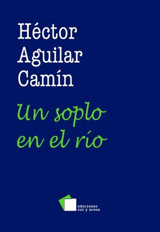 Un soplo en el río (Narrativa)