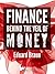 Finance Behind the Veil of Money: An Austrian Theory of Financial Markets