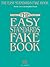 The Easy Standards Fake Book: 100 Songs in the Key of C