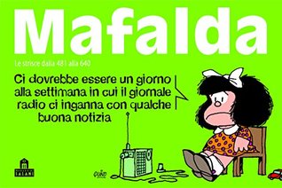 Mafalda Volume 4: Le strisce dalla 481 alla 640 (Kindle Edition)