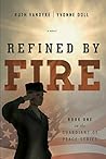 Refined by Fire: ...