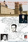 TWENTY YEARS in Franco’s Jails. An Anarchist In Franco’s Prisons