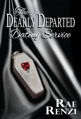 The Dearly Departed Dating Service