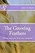 The Growing Feathers