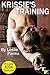 Krissie's Training (Private BDSM Fantasies Book 33)