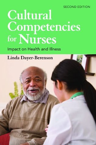 Cultural Competencies for Nurses (Kindle Edition)