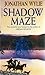 Shadow Maze