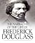 The Narrative of the Life of Frederick Douglass