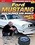 Ford Mustang 1964 1/2 - 1973: How to Build & Modify (Performance How-To)