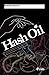 Hash Oil by Momchil Nikolov