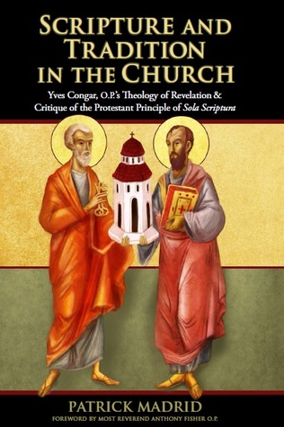 Scripture and Tradition in the Church