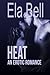 Heat: An Erotic Romance