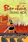 Bạo chúa Trung Hoa Bạo chúa Trung Hoa