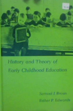 History and theory of early childhood education