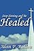 Stop Sinning and be Healed