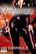 Vengeance: A Never Ending Nightmare