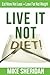 Live It NOT Diet!