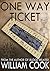 One Way Ticket