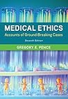Book cover for Medical Ethics: Accounts of Ground-Breaking Cases