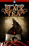 Black Tea and Other Tales