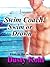 Swim Coach! Swim or Drown by Dusty Kohl