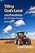 Tilling God's Land: 100 Devotions for Christian Farmers