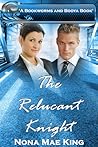 Reluctant Knight, The Reluctant Knight, The